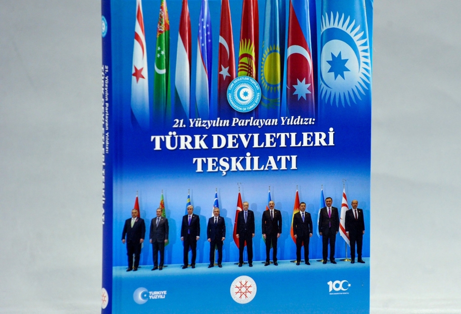 Türkiyədə “XXI əsrin parlayan ulduzu: Türk Dövlətləri Təşkilatı” kitabı işıq üzü görüb