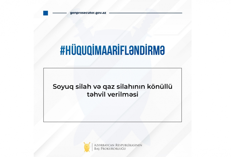 Soyuq silah və qaz silahının könüllü təhvil verilməsinin hüquqi nəticələri