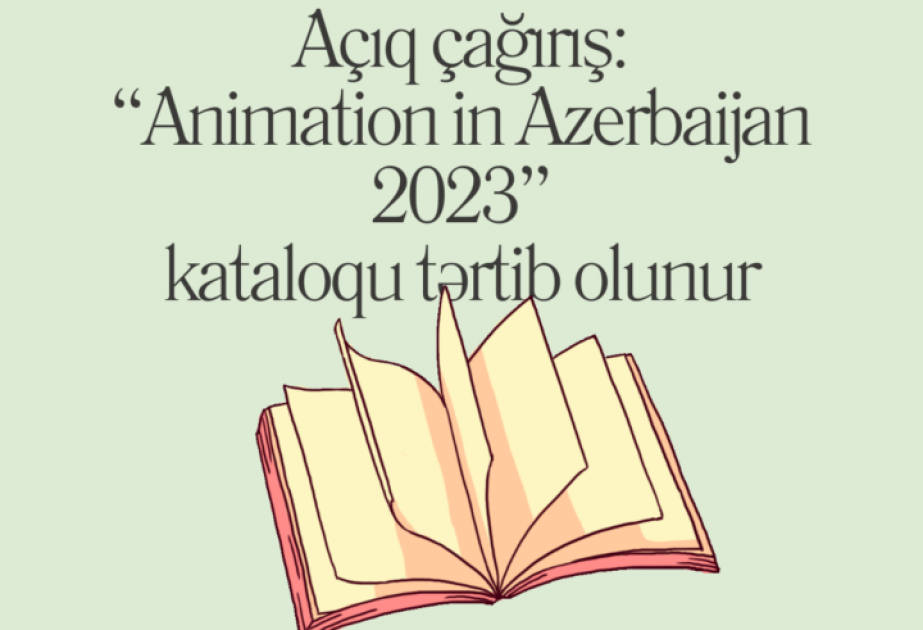 “Animation in Azerbaijan 2023” adlı kataloq hazırlanır