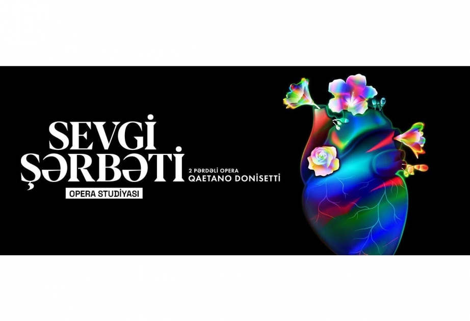 “Sevgi şərbəti” operası Bakı Musiqi Akademiyasında nümayiş olunub