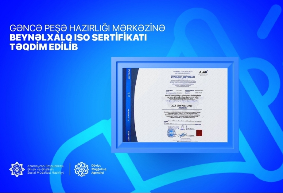 Gəncə Peşə Hazırlığı Mərkəzinə beynəlxalq ISO sertifikatı təqdim edilib