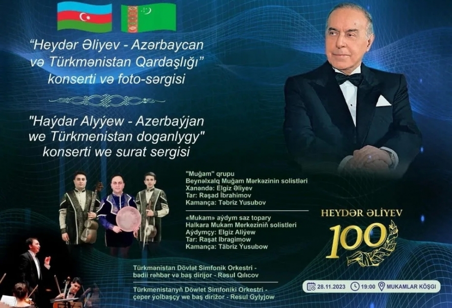 Aşqabadda Heydər Əliyevin anadan olmasının 100 illiyinə həsr olunmuş konsert olacaq