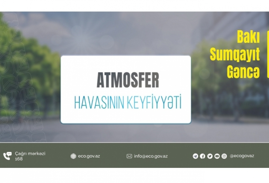 Paytaxtın atmosfer havasında dəm qazı və azot-4 oksid 1,2 dəfə normadan yüksək olub