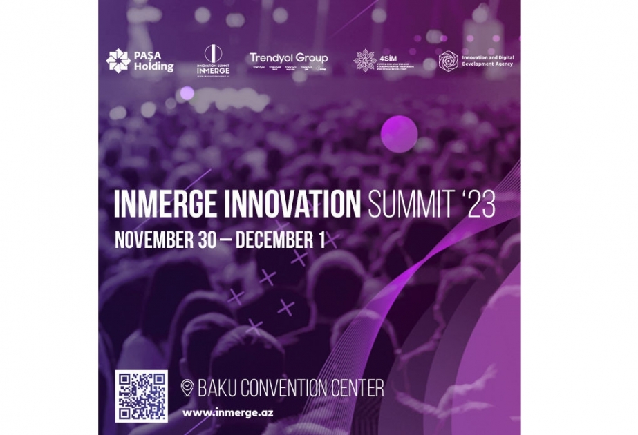 Bakıda innovasiya dünyasında dinamika yaradan “InMerge Innovation Summit” keçirilir