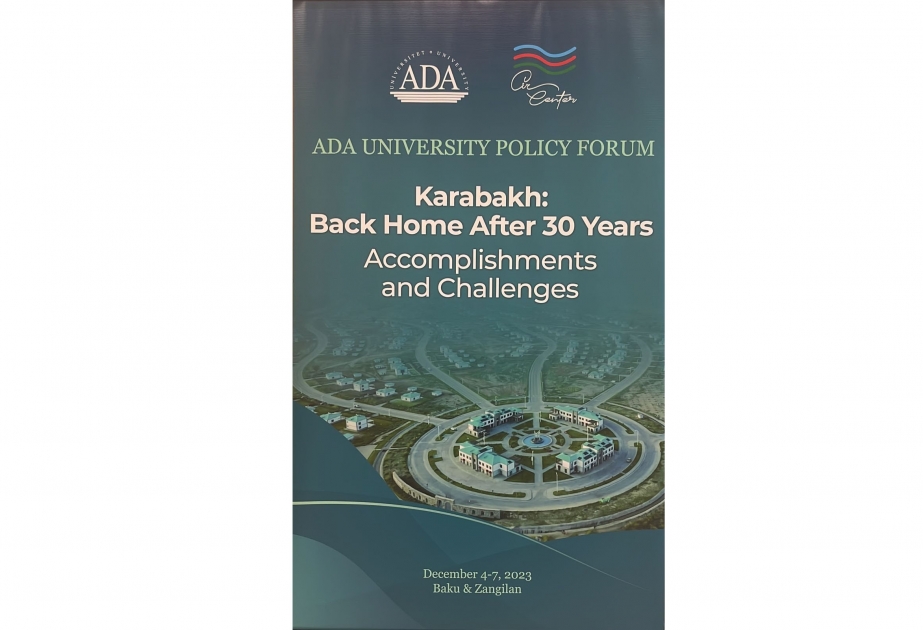 ADA University plays host to international forum on "Karabakh: Back Home After 30 Years. Accomplishments and Challenges"