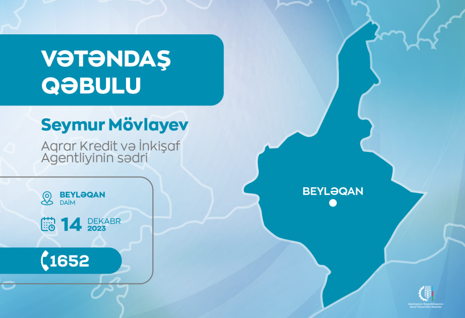 Aqrar Kredit və İnkişaf Agentliyinin sədri Beyləqanda vətəndaşlarla görüşəcək