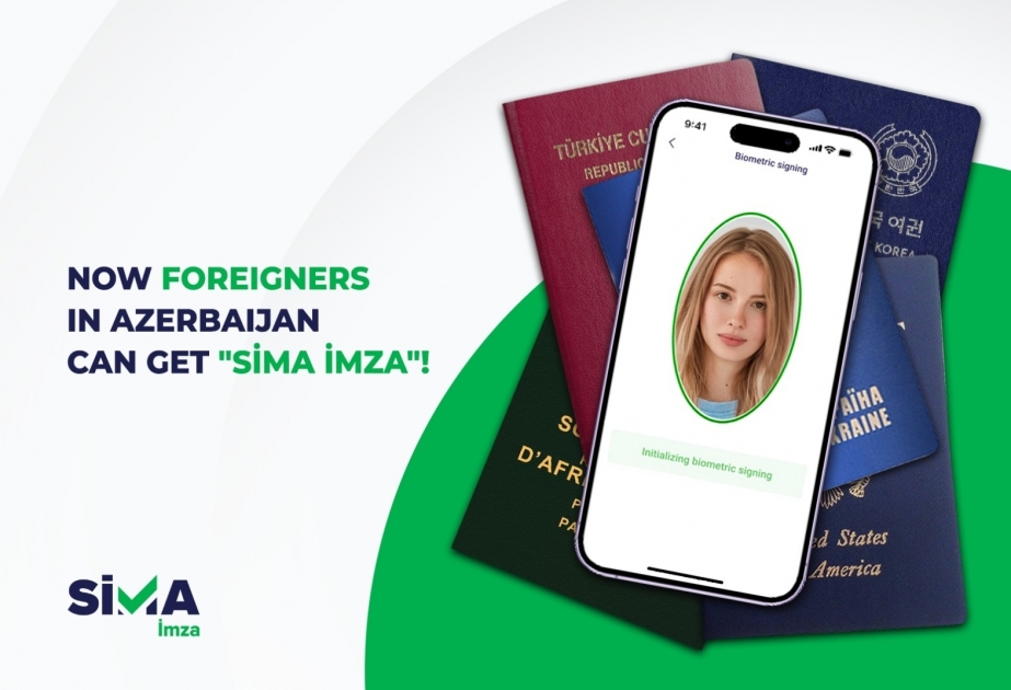 Иностранцы, легально проживающие в Азербайджане, получили возможность получить SİMA İmza