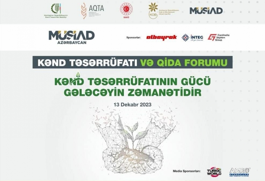 Bakı Qida və Kənd Təsərrüfatı Forumuna ev sahibliyi edəcək