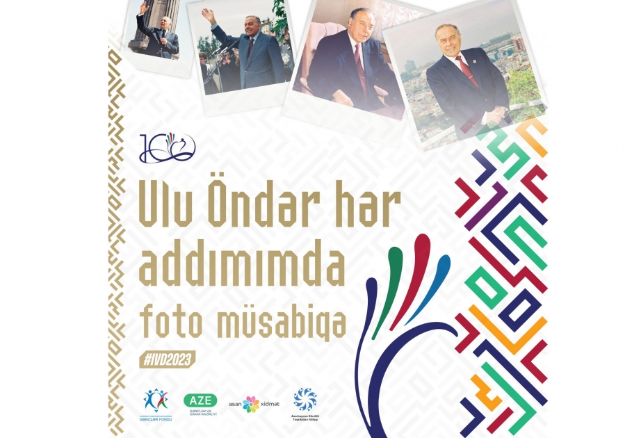 “Ulu Öndər hər addımımda” fotomüsabiqəsinə start verilib