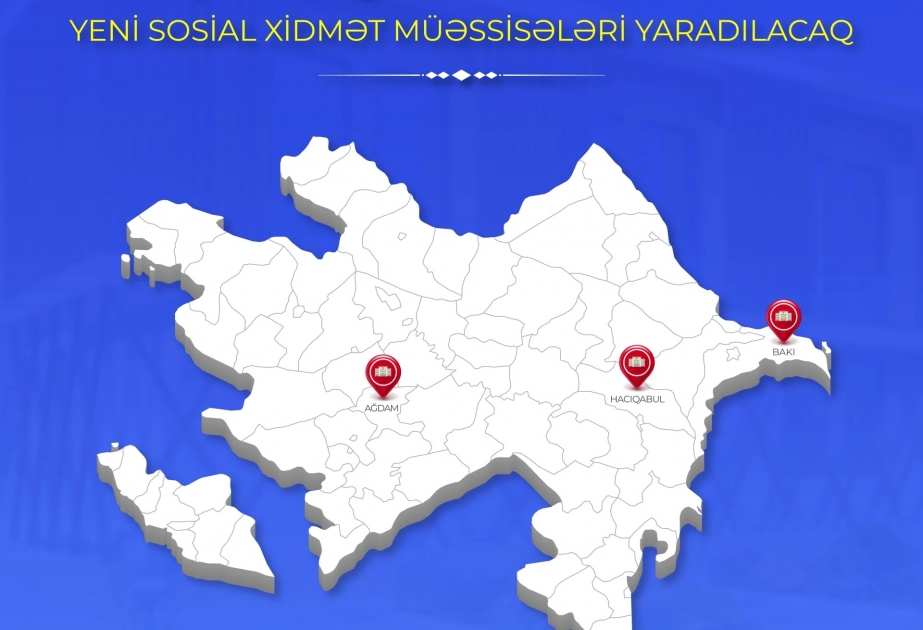 Sosial xidmət infrastrukturu genişləndirilir