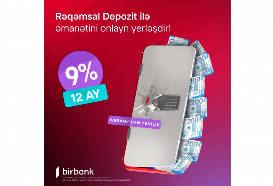 ®  Birbank introduces innovation in the banking sector: Digital Deposit