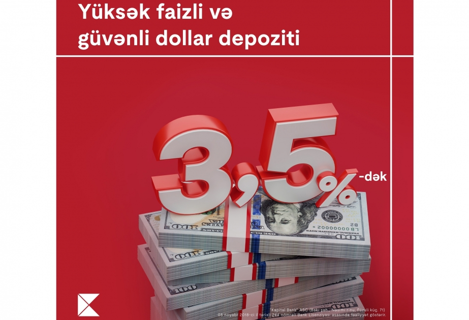 ®  “Kapital Bank”da dollar depoziti sərfəlidir