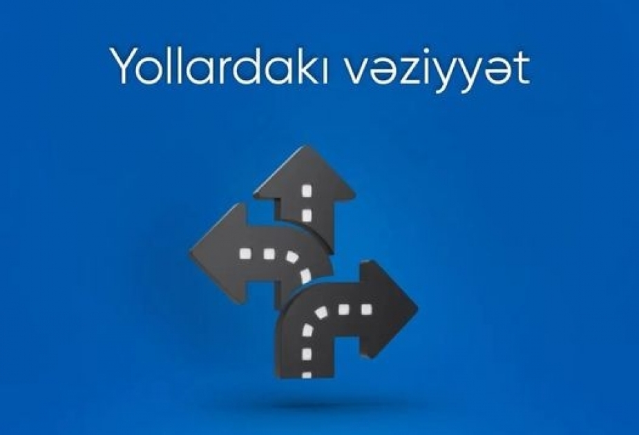 Bakının bəzi yollarında nəqliyyatın hərəkətində sıxlıq yaranıb SİYAHI