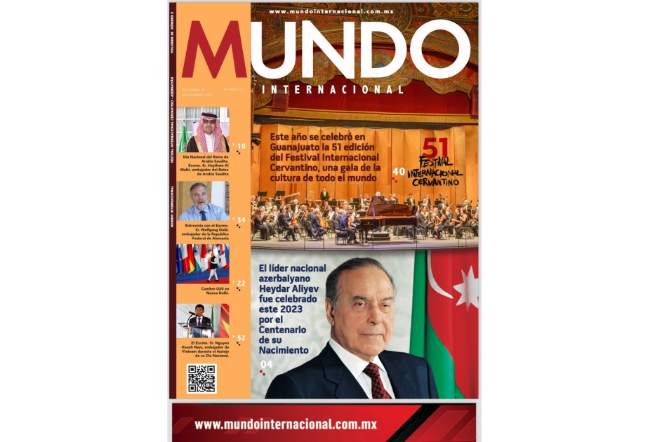 La prestigiosa revista mexicana publica un artículo sobre Gran Líder Nacional Heydar Aliyev