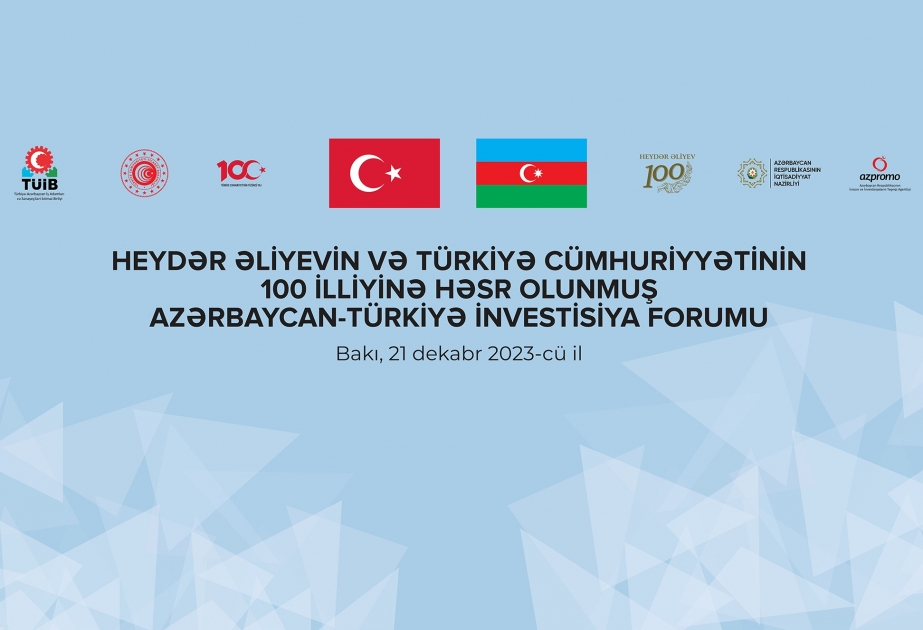 Azərbaycan-Türkiyə İnvestisiya Forumu keçiriləcək