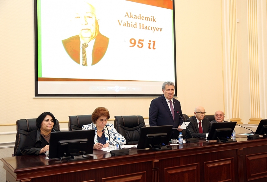 AMEA-da akademik Vahid Hacıyevin 95 illiyi qeyd edilib
