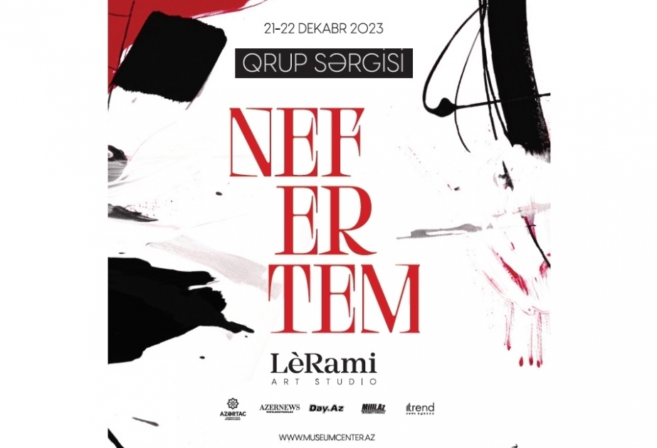 “LèRami” art-studiyası tələbələrin “NEFERTEM” qrup sərgisini təqdim edir
