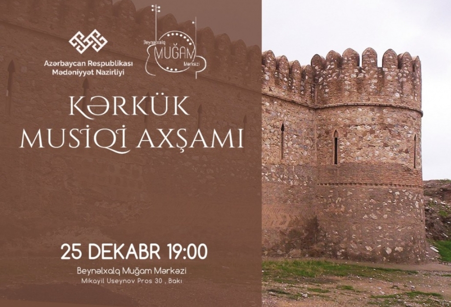 Beynəlxalq Muğam Mərkəzində Kərkük musiqi axşamı təşkil olunacaq
