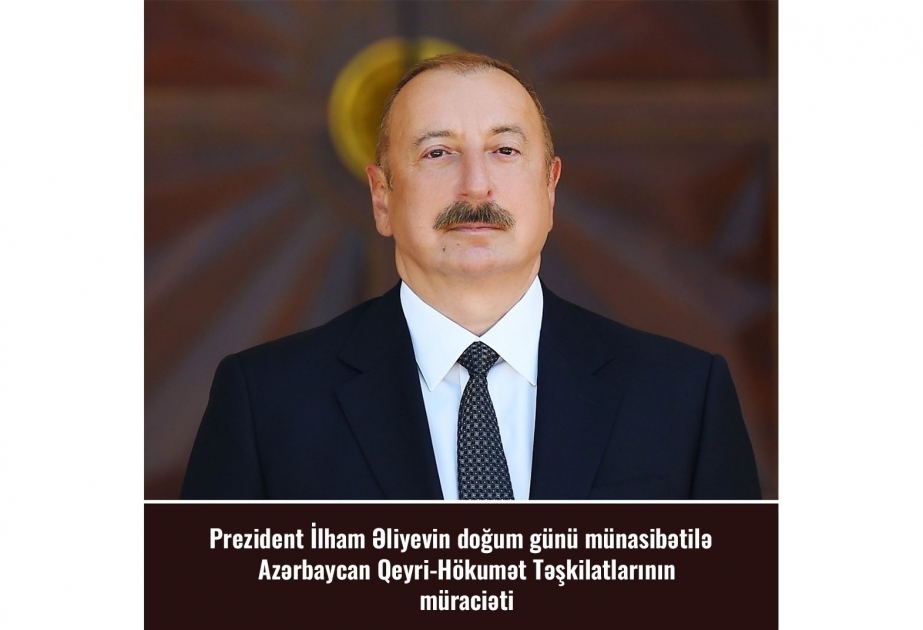 Las ONG de Azerbaiyán han hecho un llamamiento con motivo del cumpleaños del Presidente Ilham Aliyev