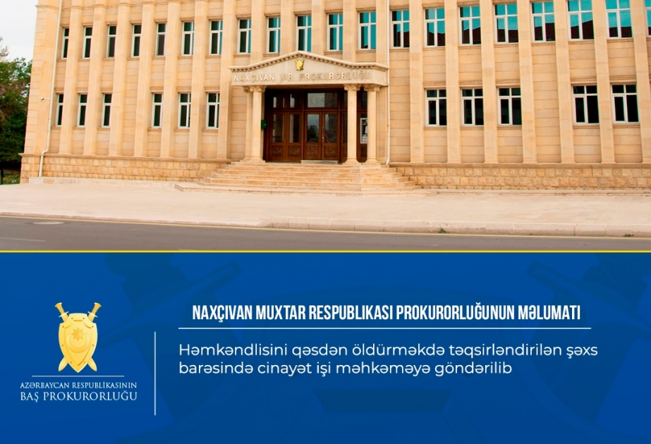 Həmkəndlisini qəsdən öldürməkdə təqsirləndirilən şəxs barəsində cinayət işi məhkəməyə göndərilib