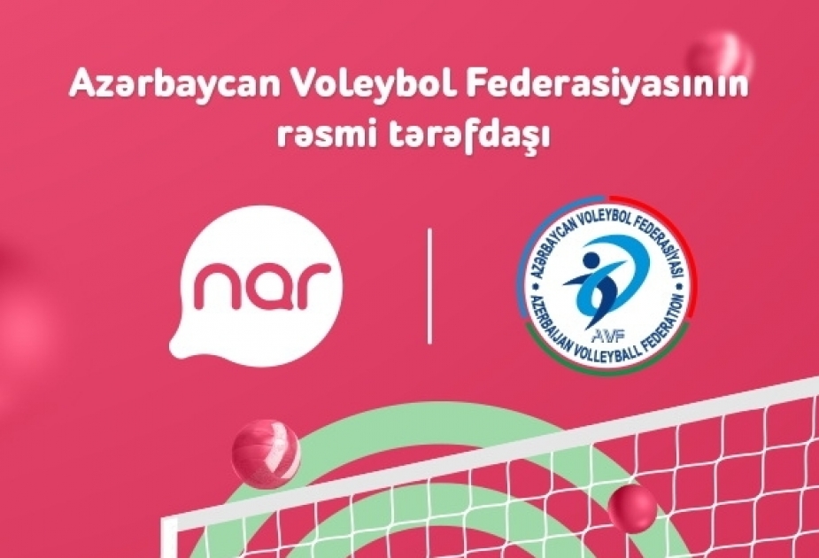 ®  Nar is the official partner of Azerbaijan Volleyball Federation
