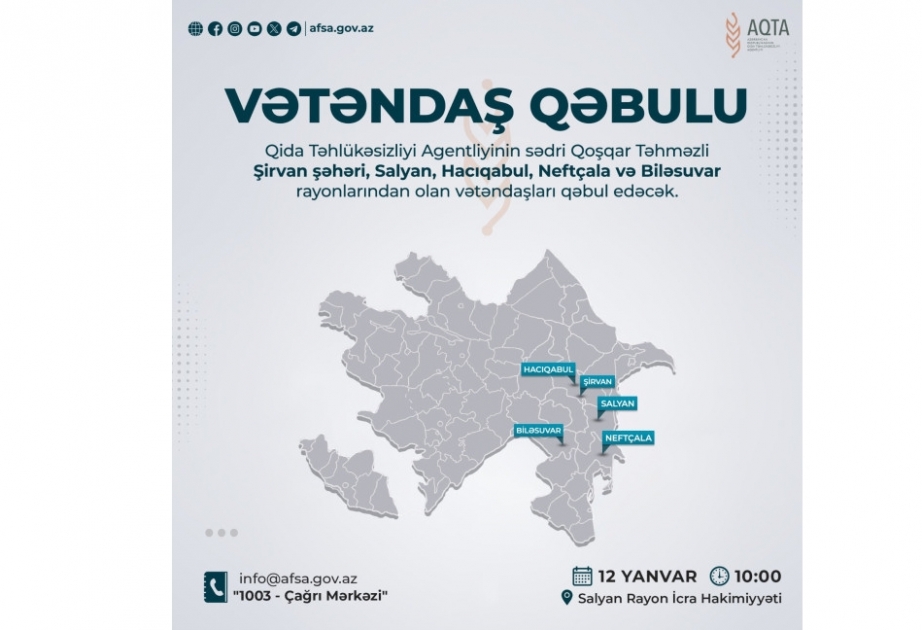 Qida Təhlükəsizliyi Agentliyinin sədri Salyanda vətəndaşları qəbul edəcək