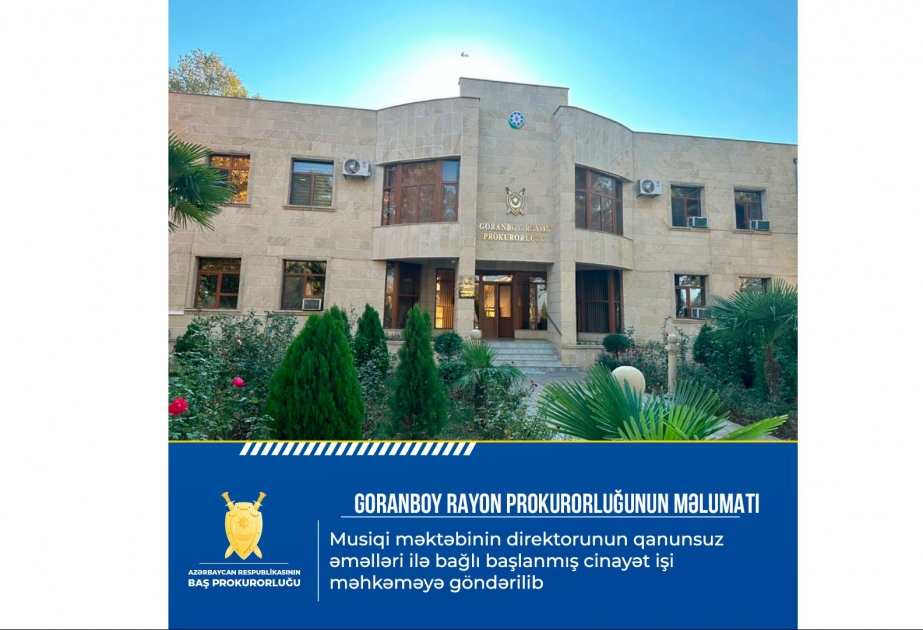 Naftalanda musiqi məktəbinin direktorunun qanunsuz əməlləri ilə bağlı cinayət işi məhkəməyə göndərilib