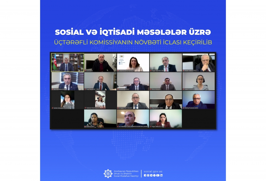 Sosial və İqtisadi Məsələlər üzrə Üçtərəfli Komissiyanın növbəti iclası keçirilib
