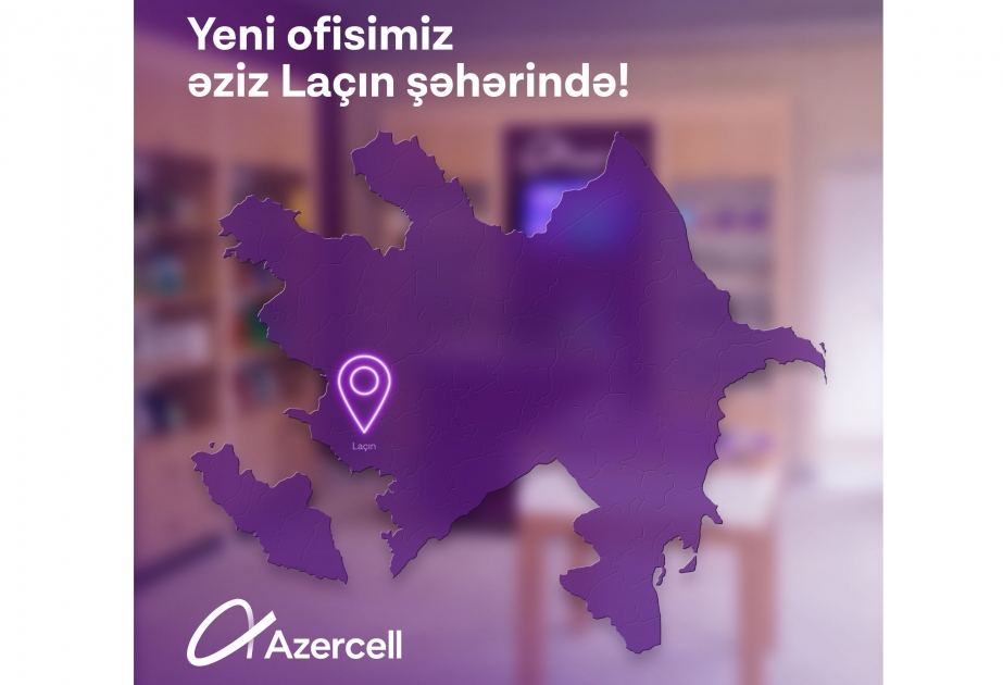 ®  “Azercell” artıq Laçındadır!