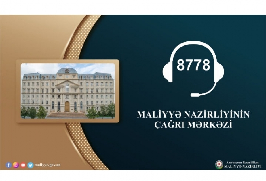Сменился номер колл-центра Министерства финансов Азербайджана