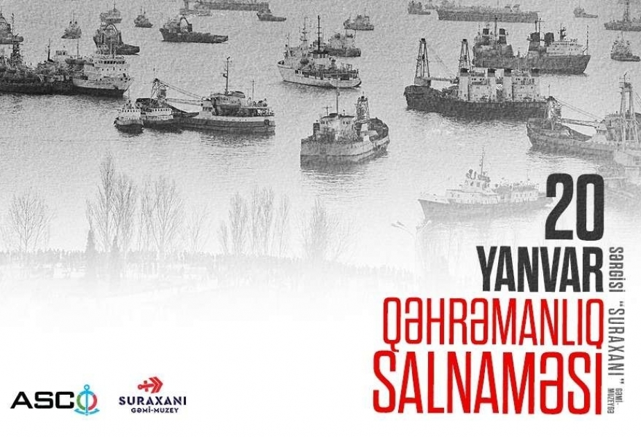 На корабле-музее «Сураханы» пройдет выставка «20 Января – летопись героизма»