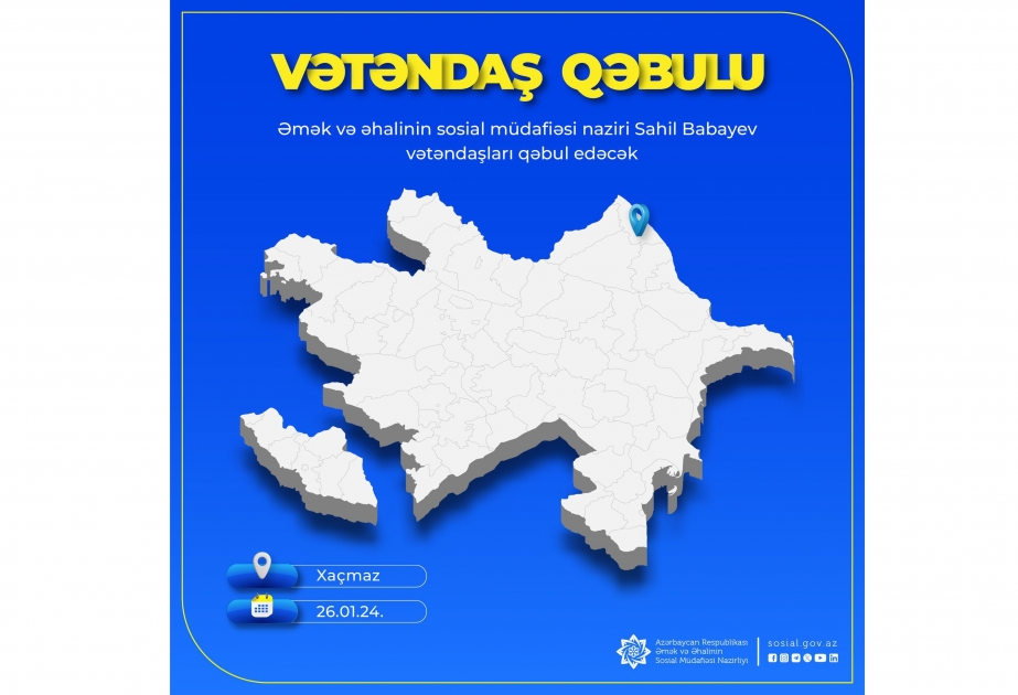 Əmək və əhalinin sosial müdafiəsi naziri Xaçmazda vətəndaşların müraciətini cavablandıracaq