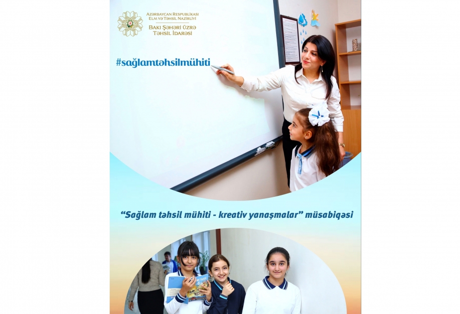 Sağlam təhsil mühiti sosial şəbəkələrdə - yeni virtual müsabiqə