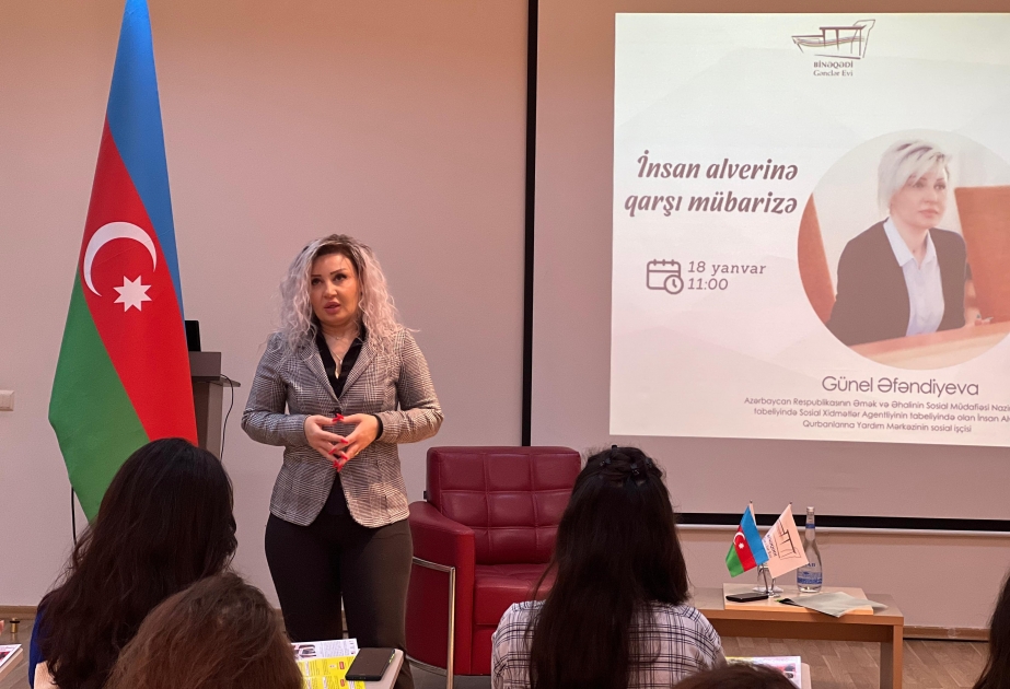 Gənclər insan alverinə qarşı mübarizə mövzusunda məlumatlandırılıblar