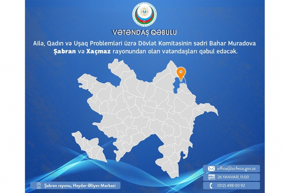 AQUPDK-nın sədri Şabran və Xaçmazdan olan vətəndaşlarla görüşəcək