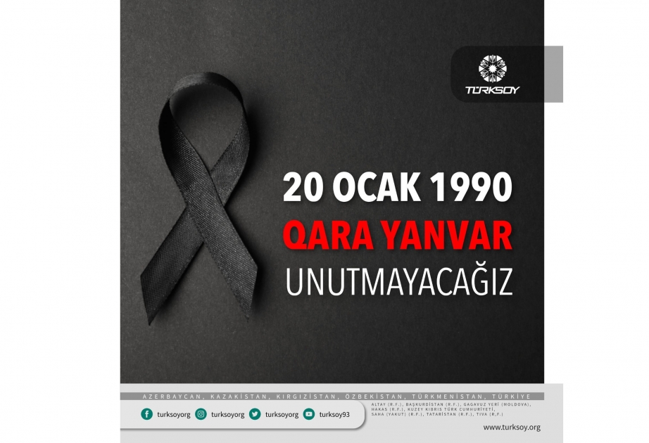 TÜRKSOY: Qara Yanvar şəhidlərimizi hörmət və rəhmətlə anırıq