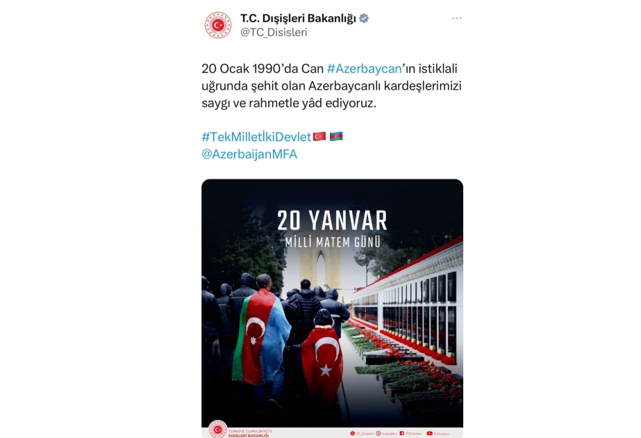 Türkiyə XİN: Azərbaycanın müstəqilliyi uğrunda şəhid olan azərbaycanlı qardaşlarımızı ehtiramla yad edirik