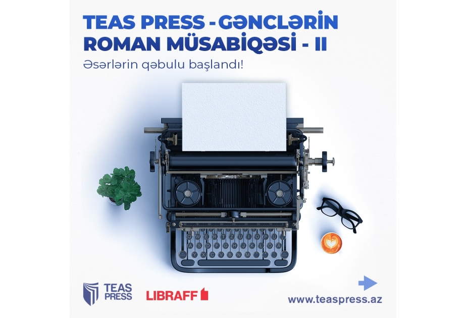 Gənc yazıçıların ikinci roman müsabiqəsinə əsərlərin qəbulu başlandı
