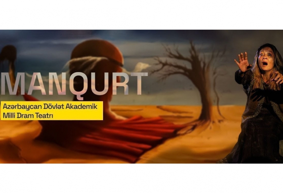 “Manqurt” yenidən Dram Teatrının səhnəsində