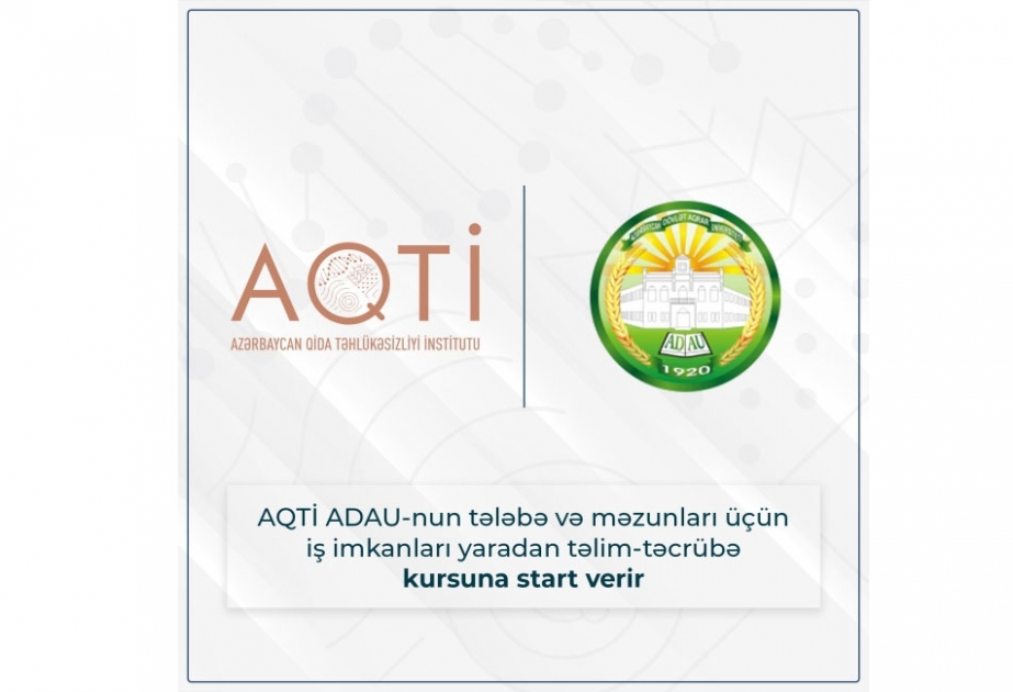 AQTİ ADAU-nun tələbə və məzunları üçün təlim-təcrübə kursu təşkil edəcək