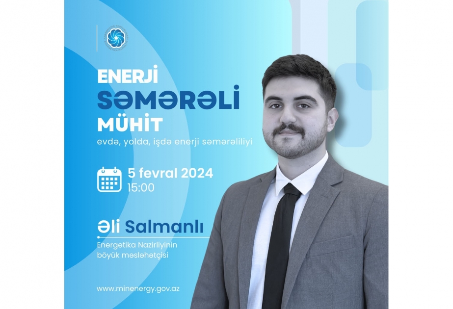 “Enerji səmərəli mühit” mövzusunda vebinar keçiriləcək