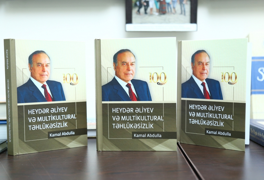 “Heydər Əliyev və multikultural təhlükəsizlik” kitabının təqdimatı olub