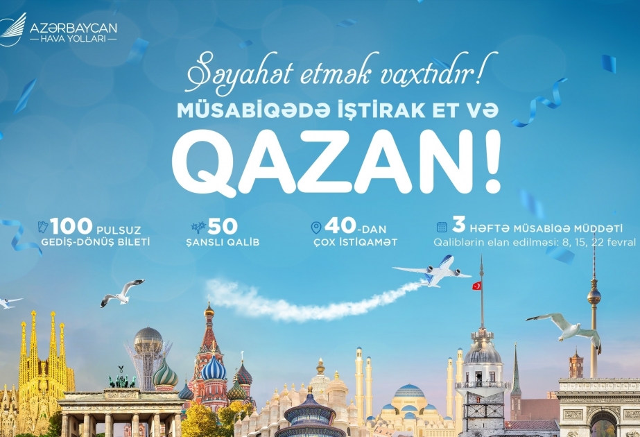 Путешествуйте бесплатно: AZAL разыгрывает 100 бесплатных авиабилетов