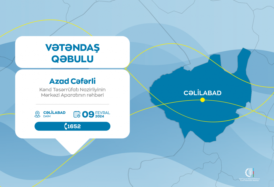 Kənd Təsərrüfatı Nazirliyinin aparat rəhbəri Cəlilabadda vətəndaşları qəbul edəcək