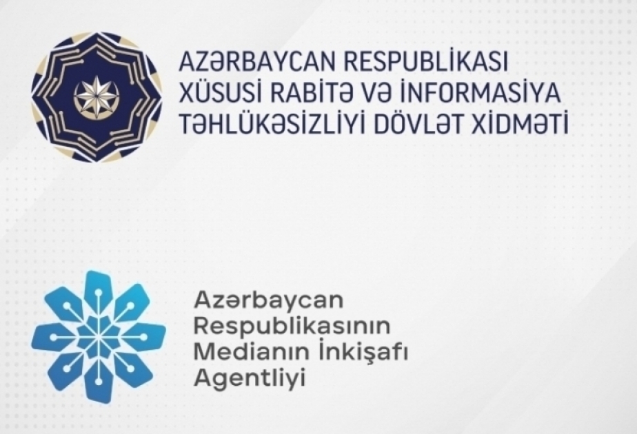 Azerbaijan’s State Service of Special Communication and Information Security, Media Development Agency issue joint statement