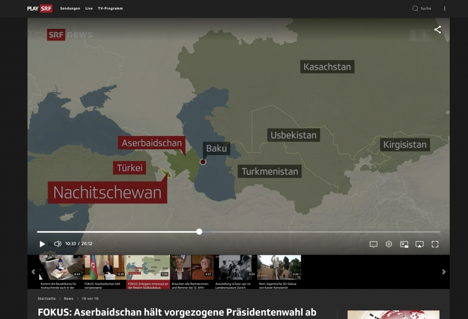Swiss SRF Radio & Television airs reportage on snap presidential election in Azerbaijan and region`s geopolitical situation VIDEO