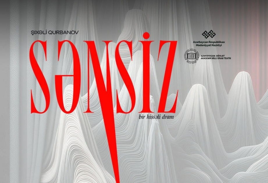 Dram Teatrının səhnəsində növbəti tamaşa: “Sənsiz”