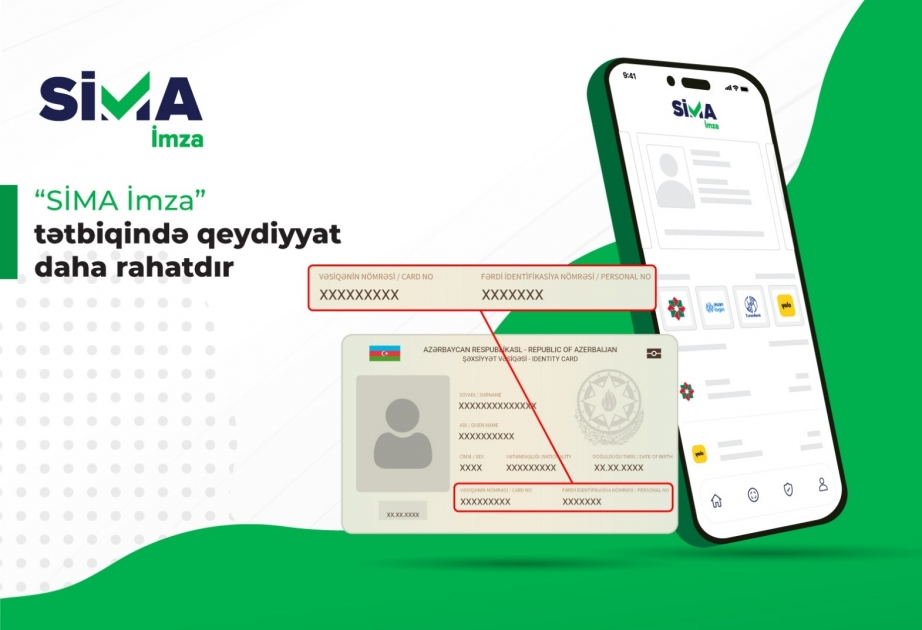“SİMA İmza”da FİN kod və seriya nömrəsi ilə qeydiyyat mümkün olub