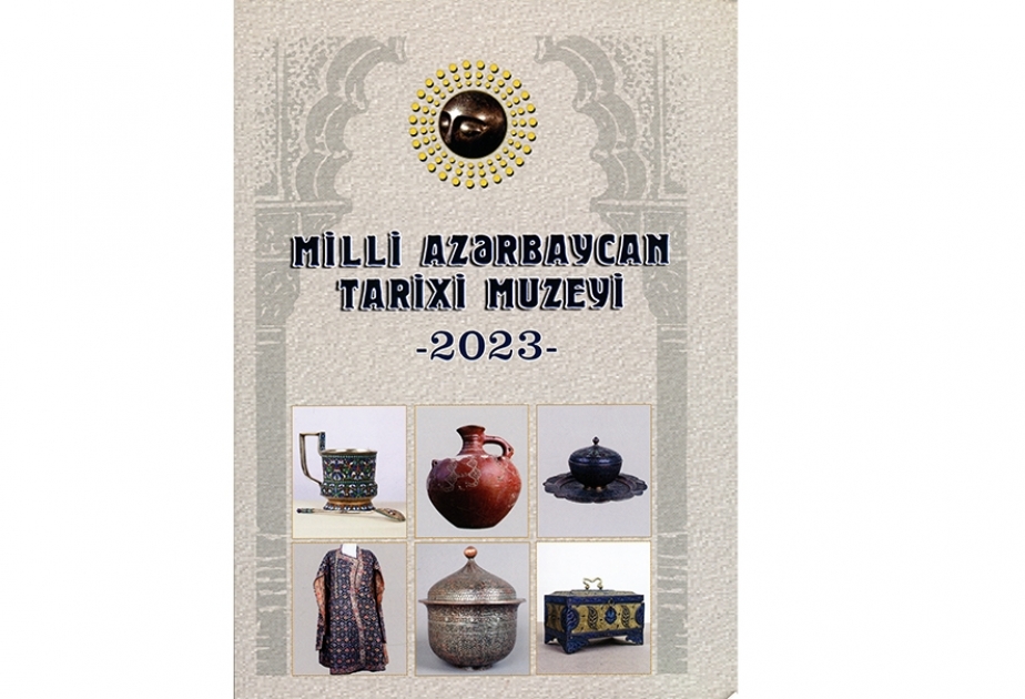 Tarix Muzeyinin növbəti elmi məqalələr toplusu nəşr olunub