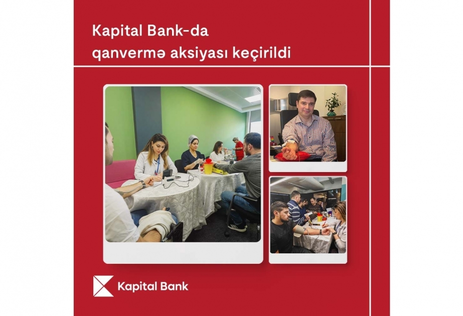 ®  “Kapital Bank”da qanvermə aksiyası keçirilib
